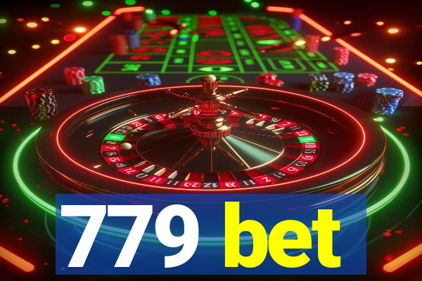 779 bet